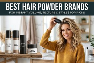 Best Hair Powder Brands