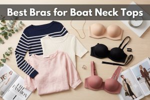 Best Bras for Boat Neck Tops
