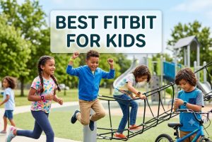 Best Fitbit for Kids